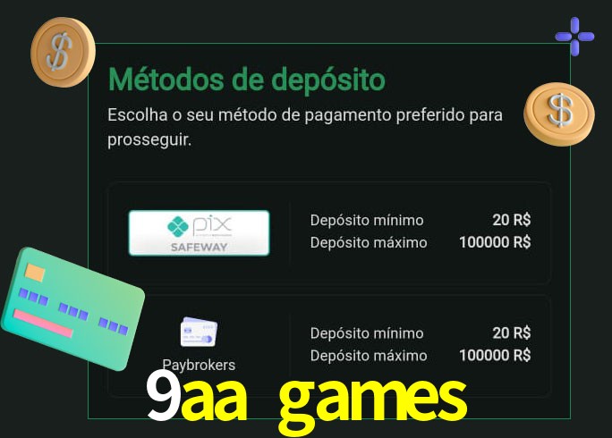 O cassino 9aa games oferece uma grande variedade de métodos de pagamento