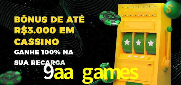 9aa games melhor bônus de depósito